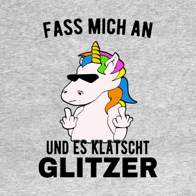 Einhorn zeigt Mittelfinger Es Klatscht Glitzer Fun by Foxxy Merch